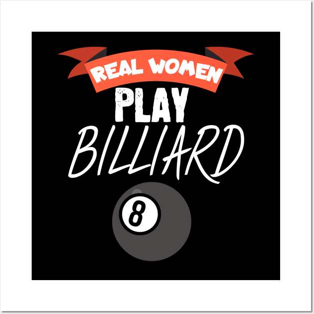 Real women play billiards Wall Art by maxcode